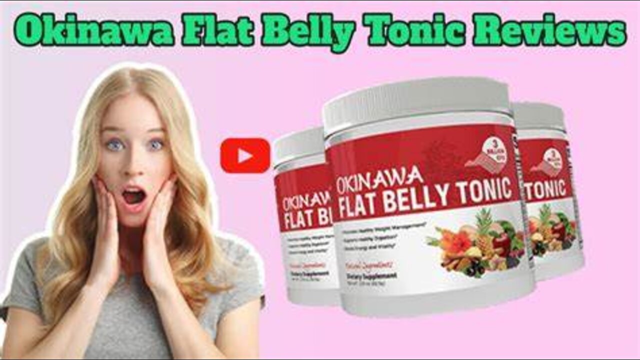 Okinawa Flat Belly Tonic Review 2022: Can you really lose belly fat?