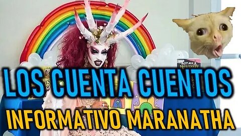 LOS CUENTA CUENTOS - INFORMATIVO MARANATHA