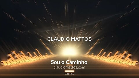 Claudio Mattos - Sou o Caminho