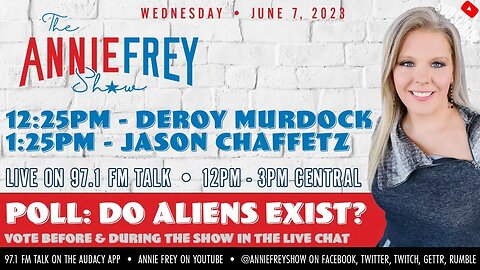 ALIENS, SWAMP, TUCKER ON TWITTER • Annie Frey Show 6/7/23