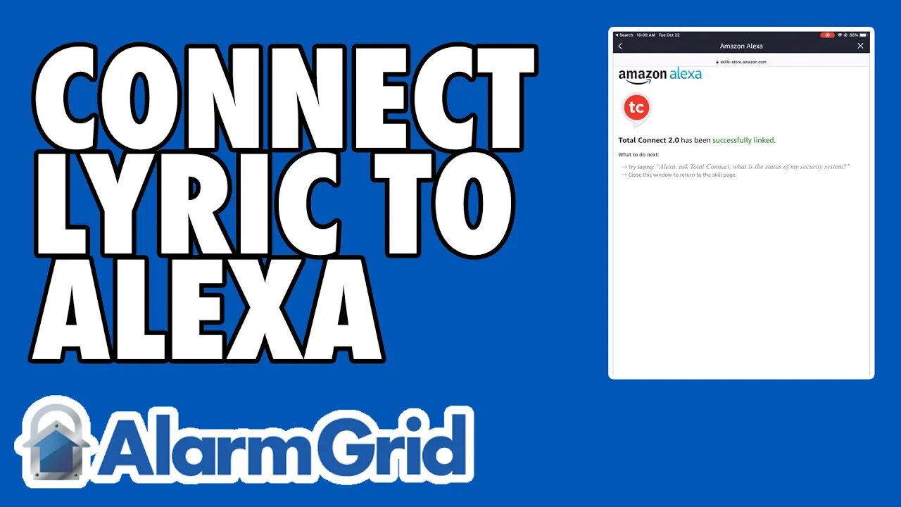 Connecting The Lyric Alarm System to Alexa