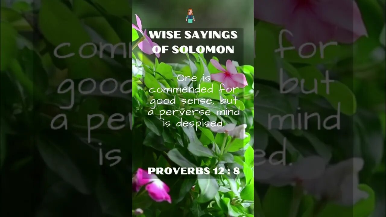 Wise Sayings of Solomon | Proverbs 12:8