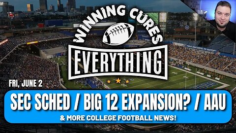 SEC goes with 8, Big 12 expansion? new AAU schools! Pac 12 sued, CB252 & more