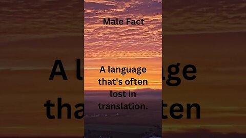 Male Fact