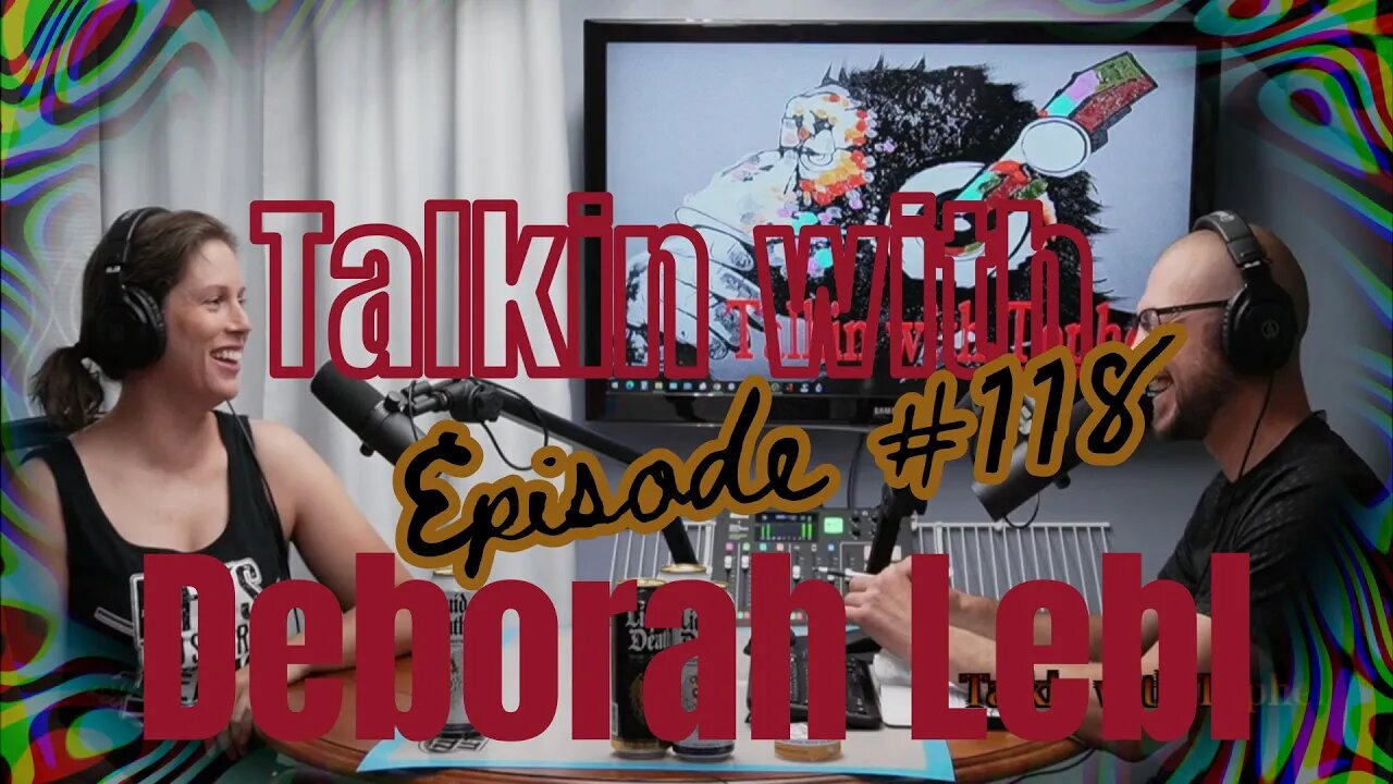 TwT ep118 | Talkin with Deborah Lebl | Being a women in male dominated sport | Getting a women's POV