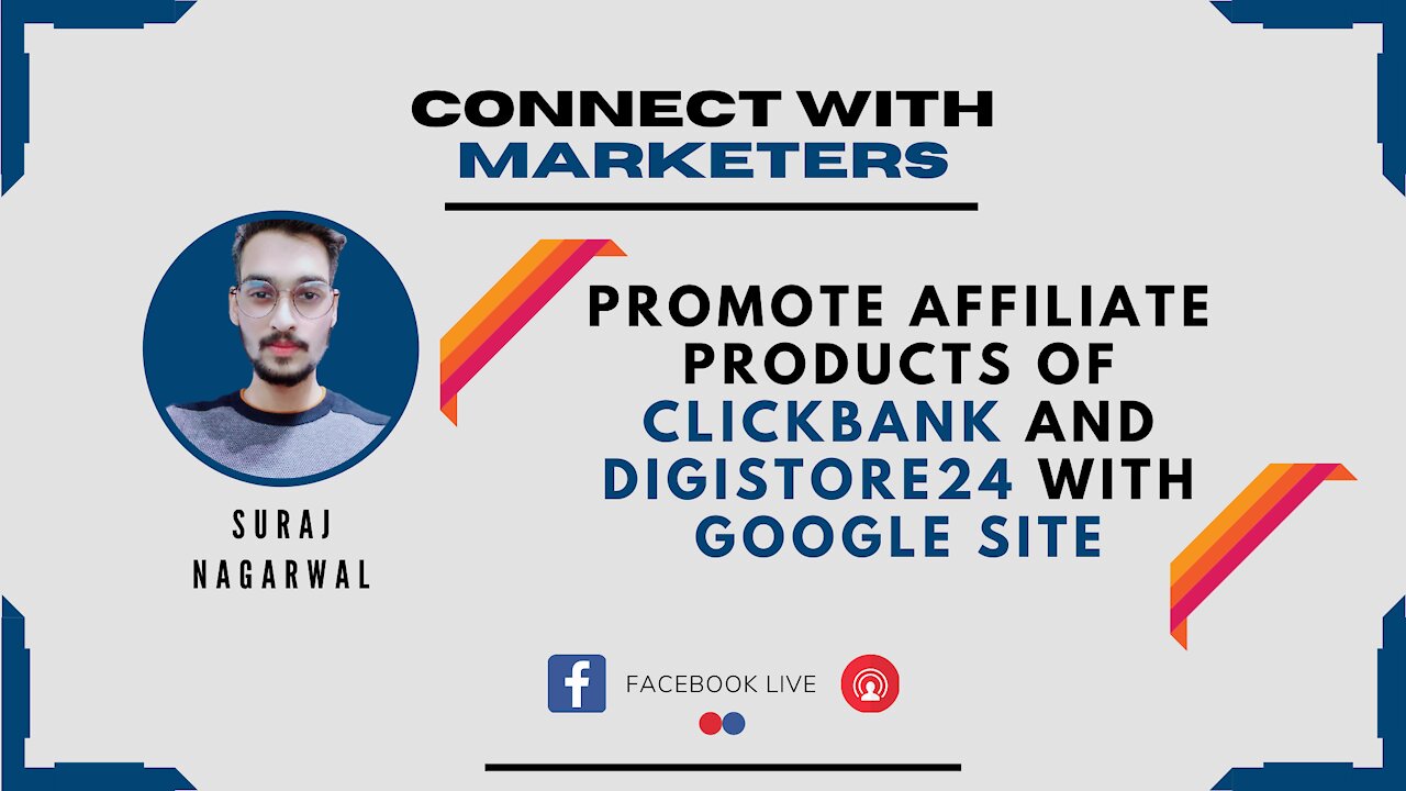 Promote Affiliate Products of ClickBank and DigiStore24 with Google Site | Suraj Nagarwal