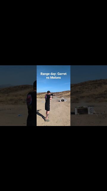 Range Day: Garret's AR vs Melons