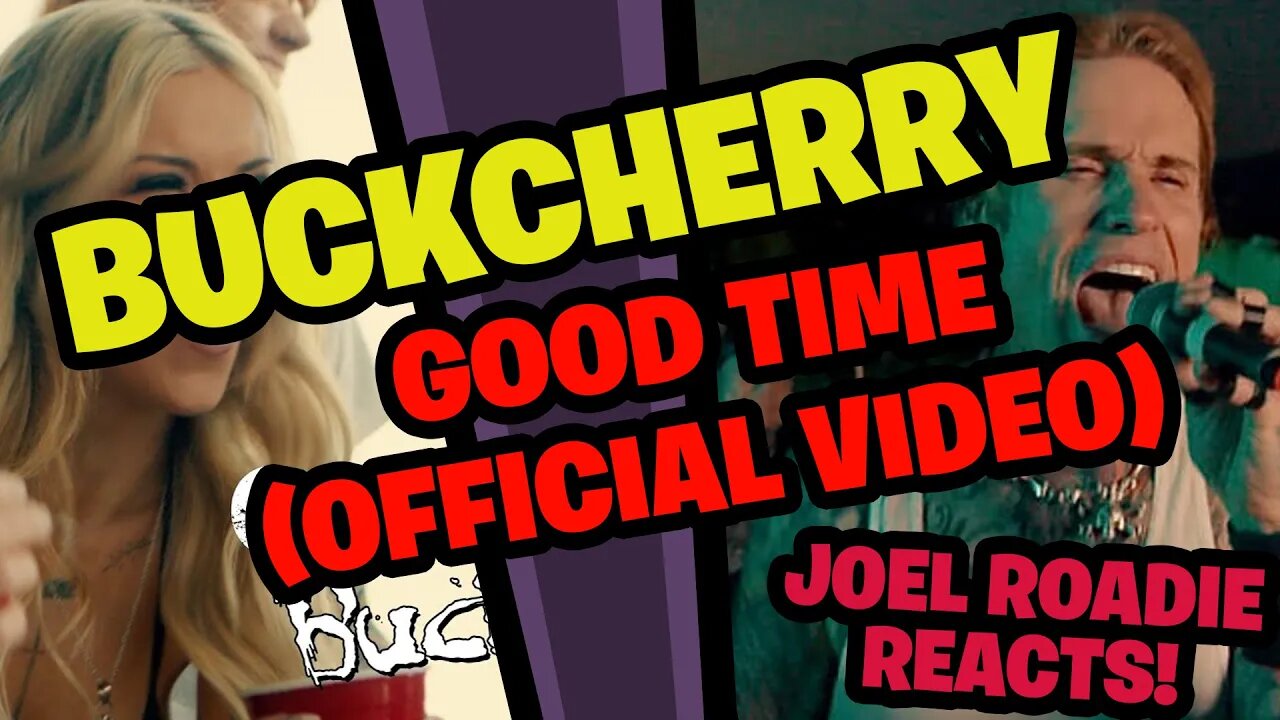 Buckcherry - Good Time (Official Video) - Roadie Reacts