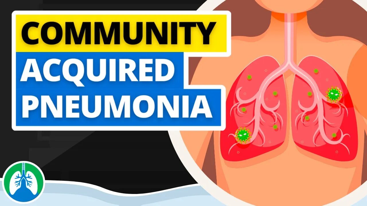 Community-Acquired Pneumonia (Medical Definition) | Quick Explainer Video