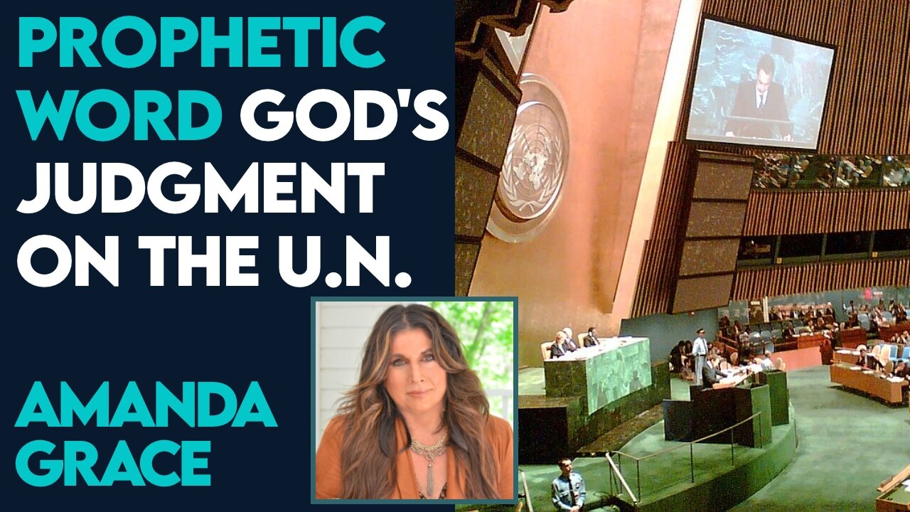 Amanda Grace Prophetic Word: God's Judgment on the U.N.! | April 4 2024