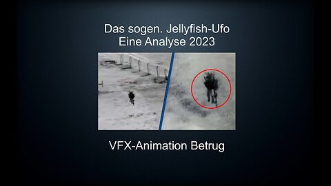 Jellyfish Ufo 2023 eine Videoanalyse VFX Ufovideos