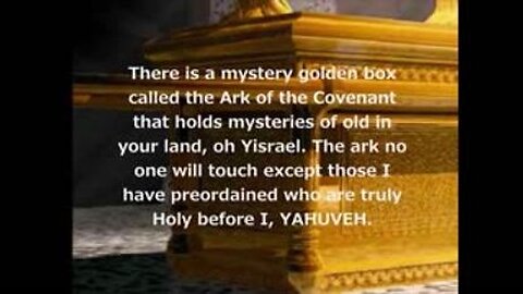 Prophecy 81 - Oh Yisrael! I, YAHUVEH, Rebuke You! "The Ark of the Covenant is a duplicate of what is in Heaven." Has much power, not anyone can touch it