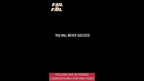 Fail and Fail for Success! Motivational Success