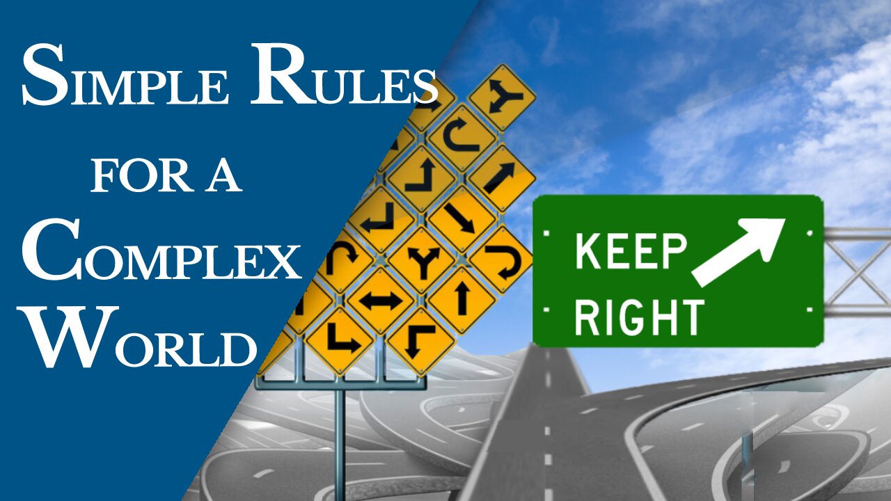 Simple Rules for a Complex World | Episode #173 | The Christian Economist