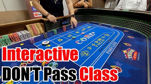Raw CEG Dealer School Class (Short Version) Don't Pass, Don't Come, Lays #4