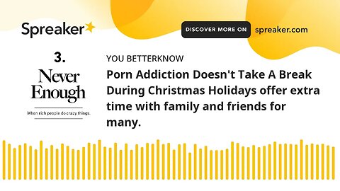 Porn Addiction Doesn't Take A Break During Christmas Holidays offer extra time with family and frien