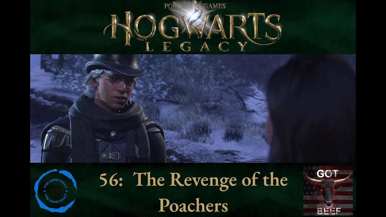 Hogwarts Legacy 56: The Revenge of the Poachers