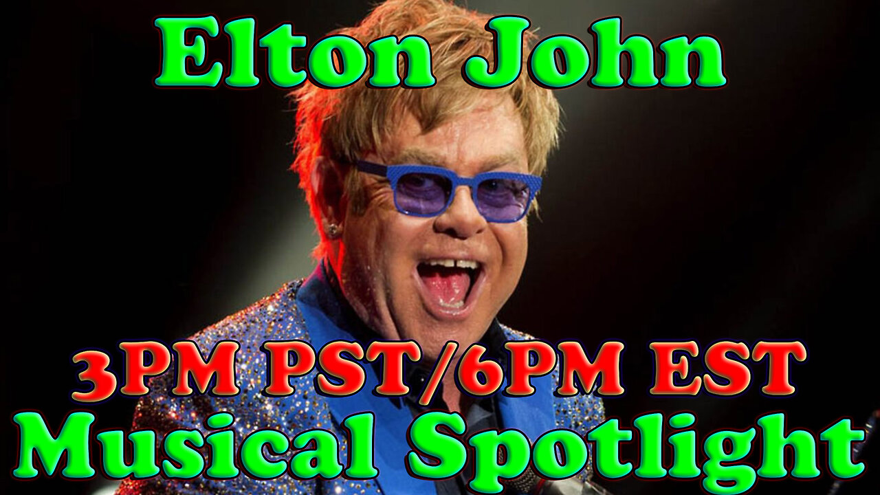 Musical Spotlight Episode 40 | Elton John | On The Fringe