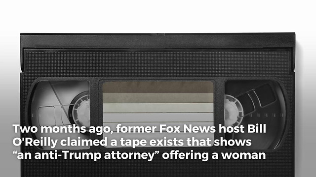 O'Reilly Claims Tape Offers Proof of Anti-Trump Smear Effort