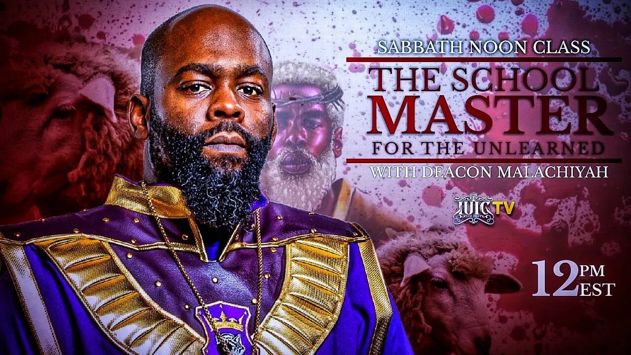 #IUIC | SABBATH NOON CLASS: Understanding The Schoolmaster