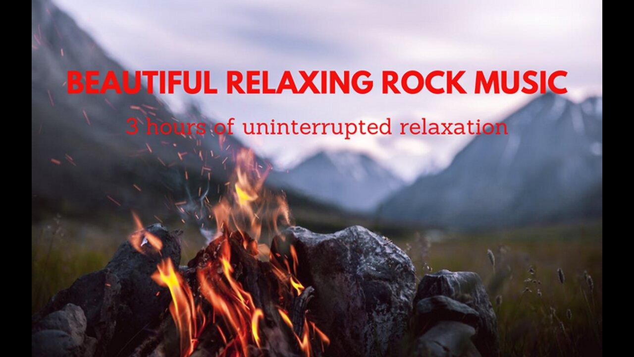 ♥♥♥ Beautiful relaxing rock music - music to relieve stress, soothing music.