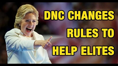DNC Just Changed Rules To Help The Elite Establishment