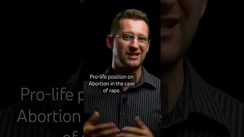 Pro-life Argument In The Difficult Case of Sexual Abuse.