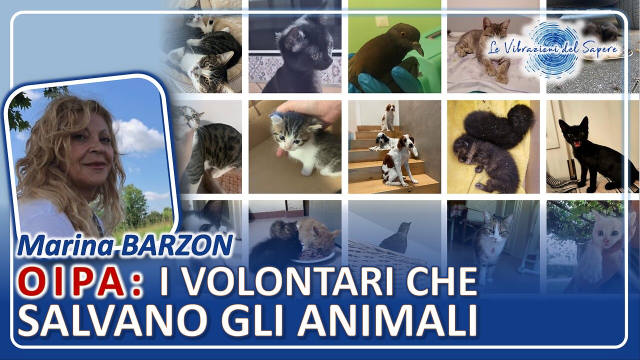 OIPA: I volontari che salvano gli animali - Marina Barzon