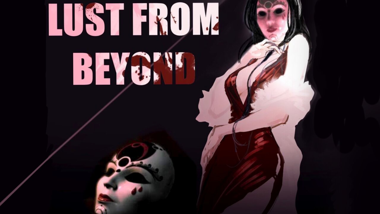 Lust From Beyond: JIZZ EDITION PART 1