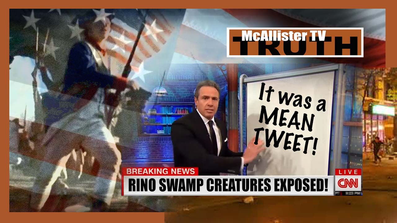 HEADLINES! GOP Swamp Creatures XPOSED! Tapper Cries @ MEAN TWEET!