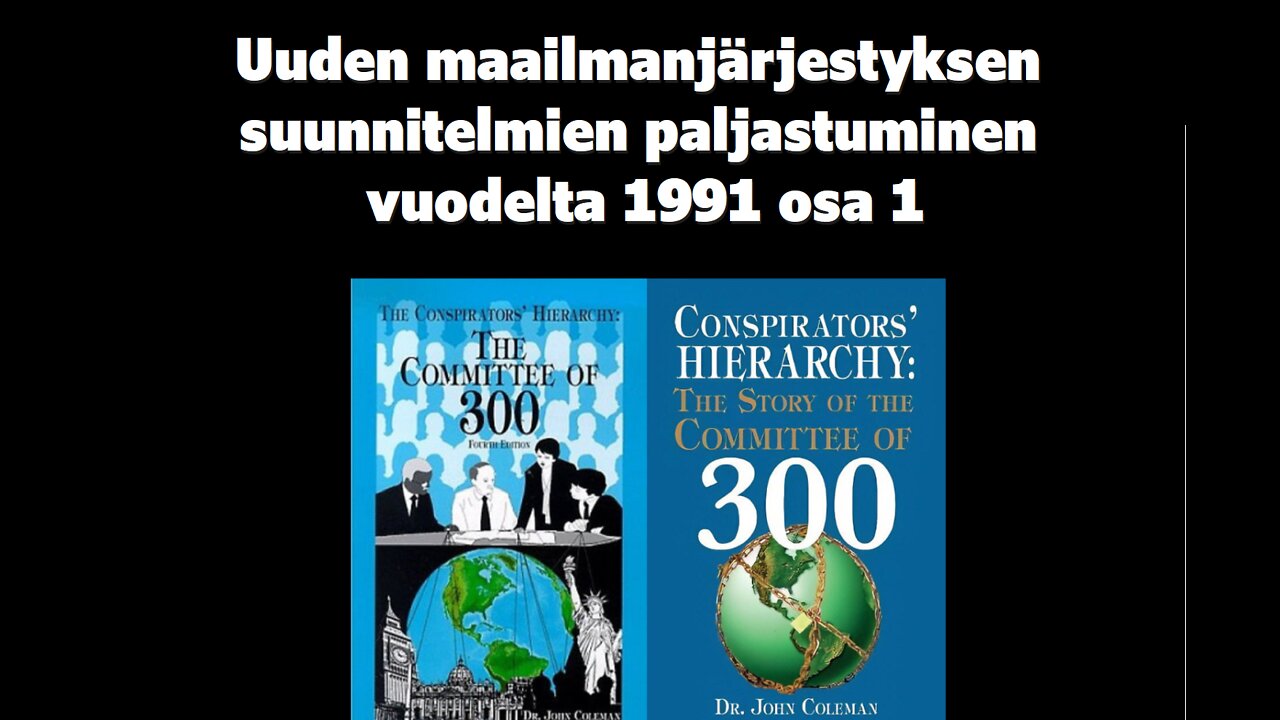 Uuden maailmanjärjestyksen suunnitelmien paljastuminen vuodelta 1991 osa 1