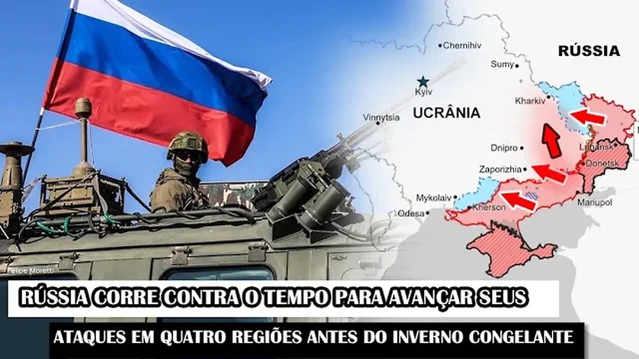 Rússia Corre Contra O Tempo Para Avançar Seus Ataques Em Quatro Regiões Antes Do Inverno Congelante