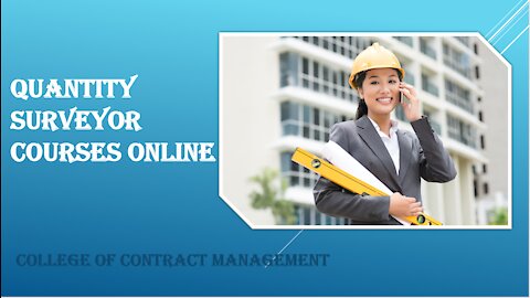 Quantity Surveyor Courses Online