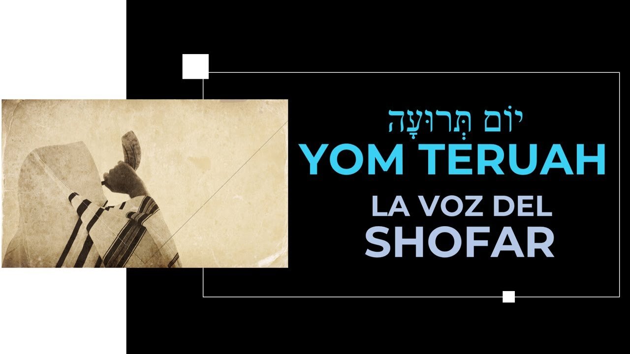 Yom Teruah - La voz del shofar