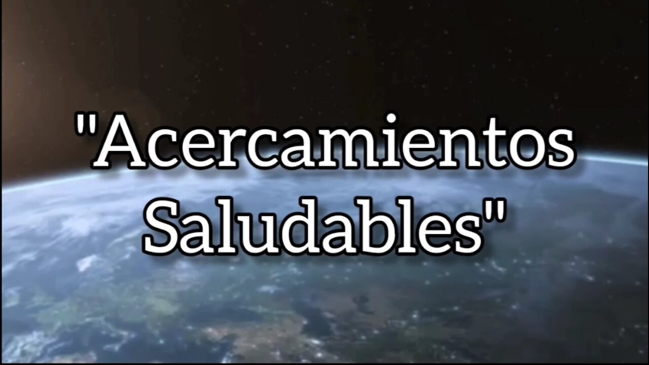 ACERCAMIENTOS SALUDABLES Episodio 2