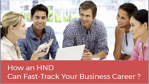 How an HND Can Fast-Track Your Business Career