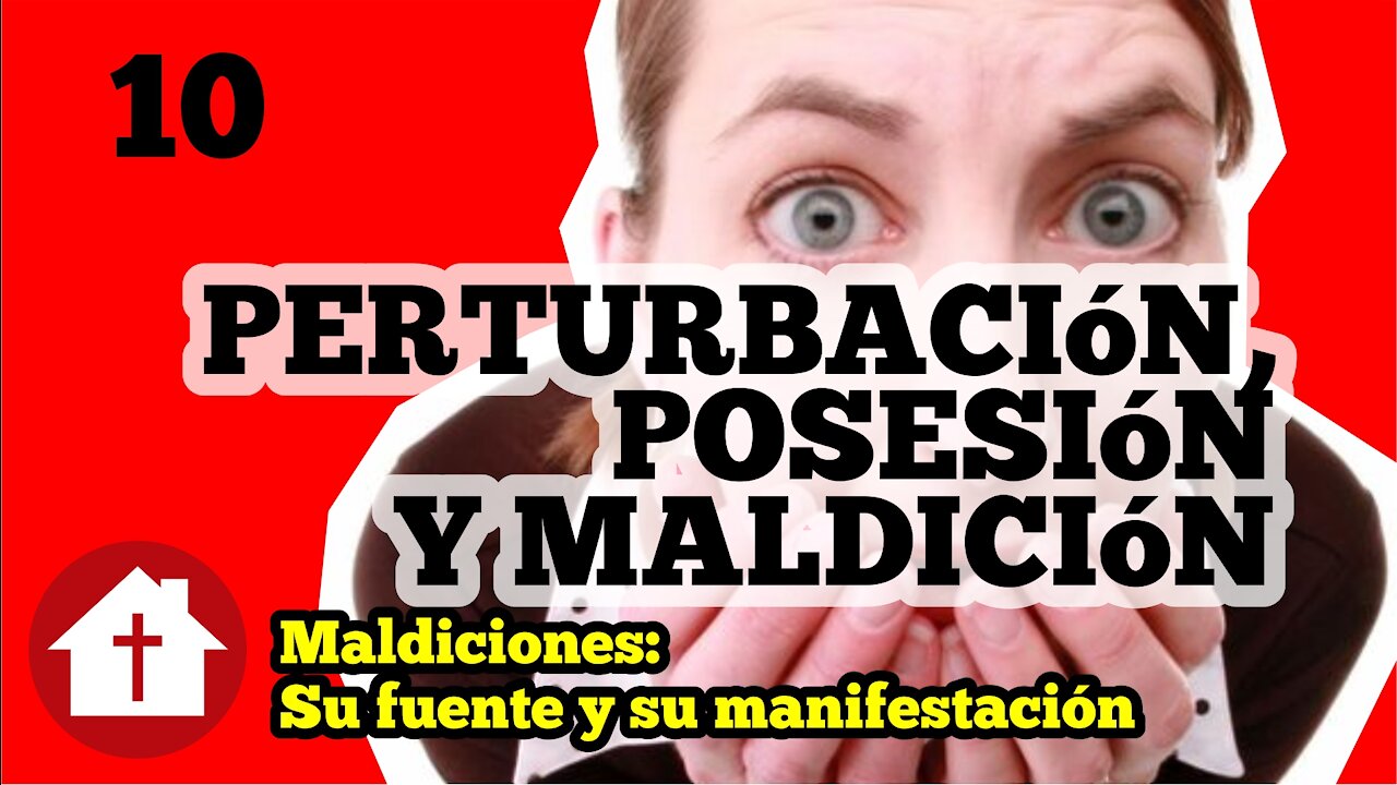 Liberación 10: Maldiciones, su fuente y su manifestación