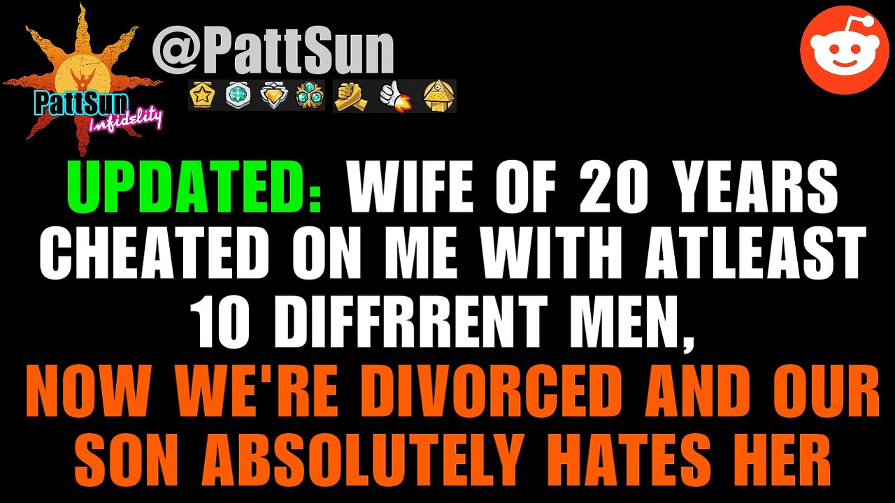 UPDATED: Wife of 20yrs cheated w/ atleast 10 different men. Now we're divorced and our son hates her