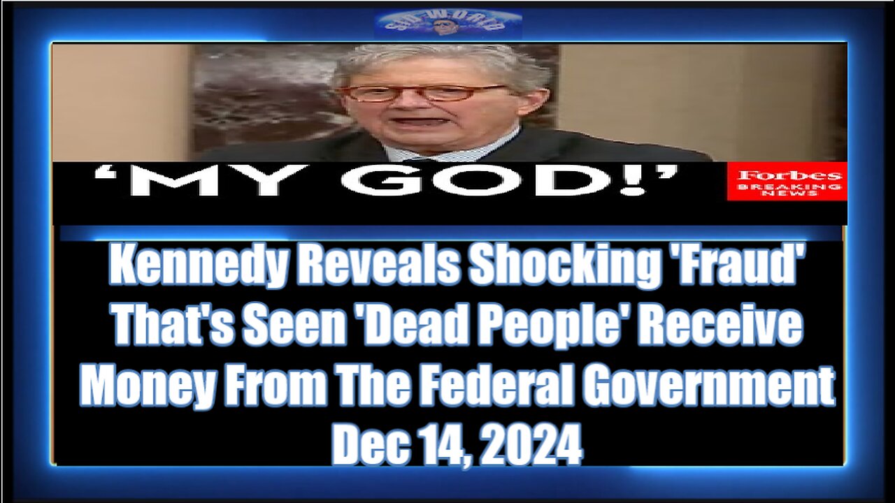 Kennedy Reveals Shocking 'Fraud' That's Seen 'Dead People' Receive Money From The Federal Government