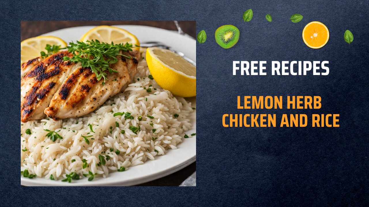 Free Lemon Herb Chicken and Rice Recipe 🍋🌿🍚