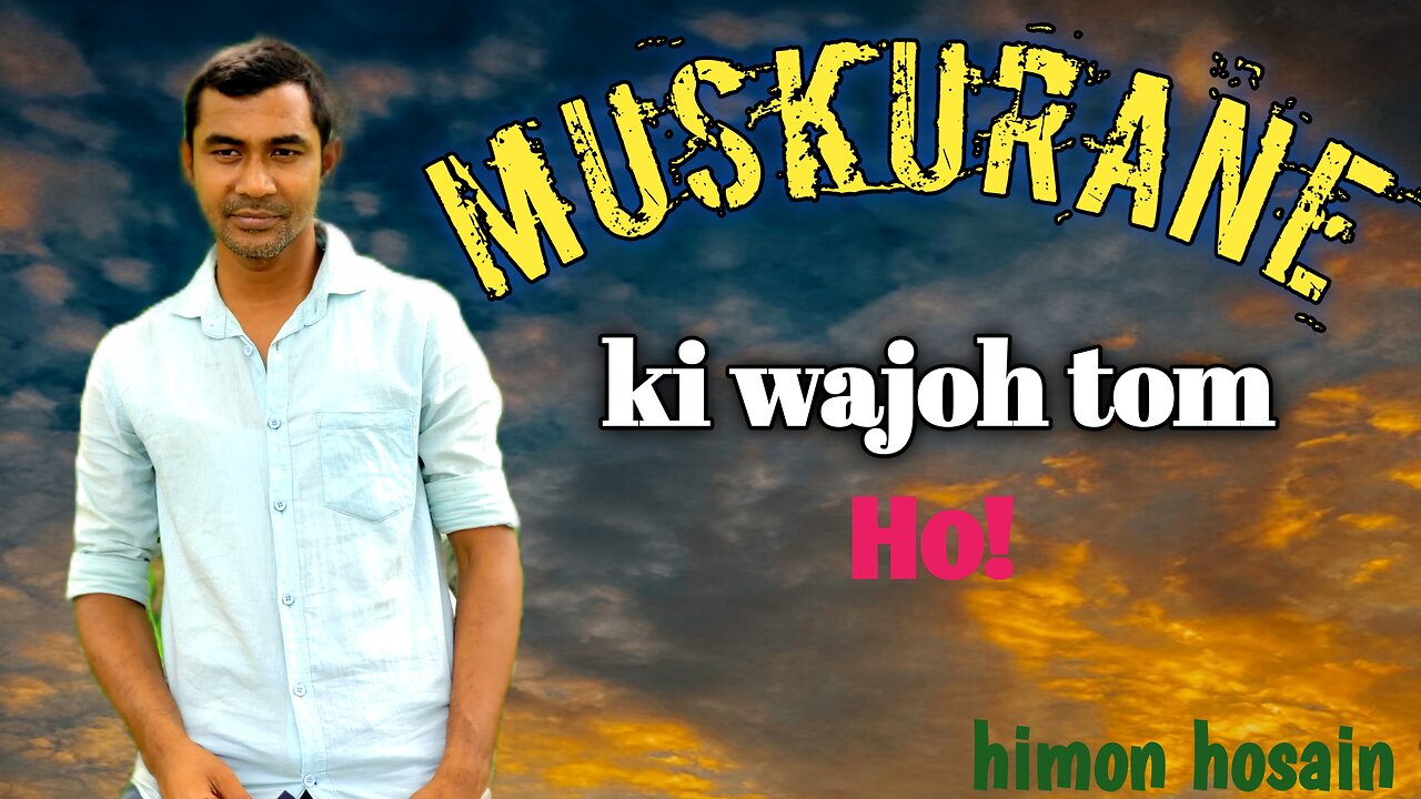 Muskurane Ki Wajah Tum Ho | Citylights | Cover Song By Himon Hosain