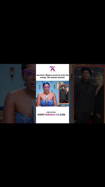 Jonathan Majors wants to write his wrong. The lesson learned