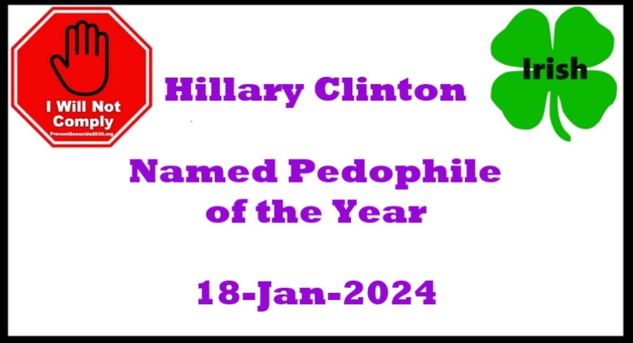 Hillary Clinton Named Person of Interest in Child Sex Trafficking Investigation 18-Jan-2024