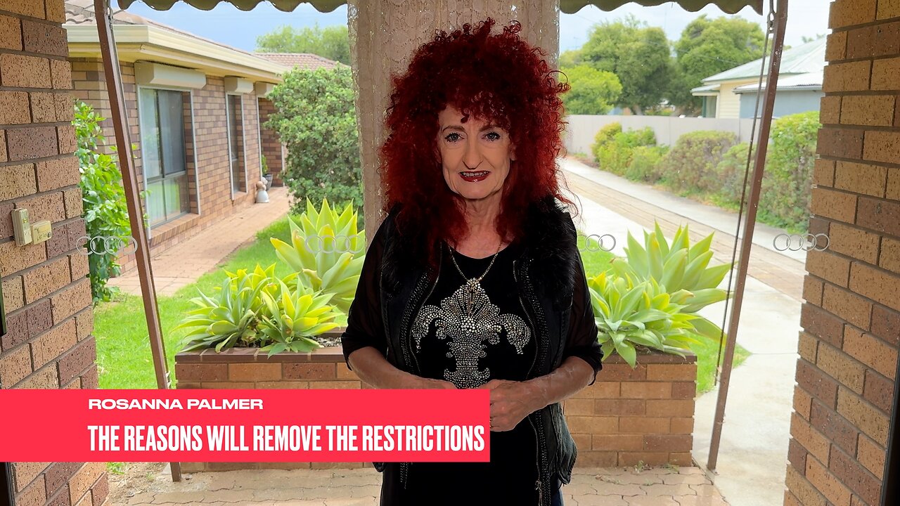 "The Reasons Will Remove the Restrictions" - Rosanna Palmer, Creative (2024)