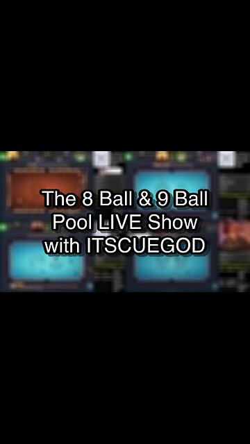 The 8 Ball & 9 Ball Pool LIVE Show with ITSCUEGOD