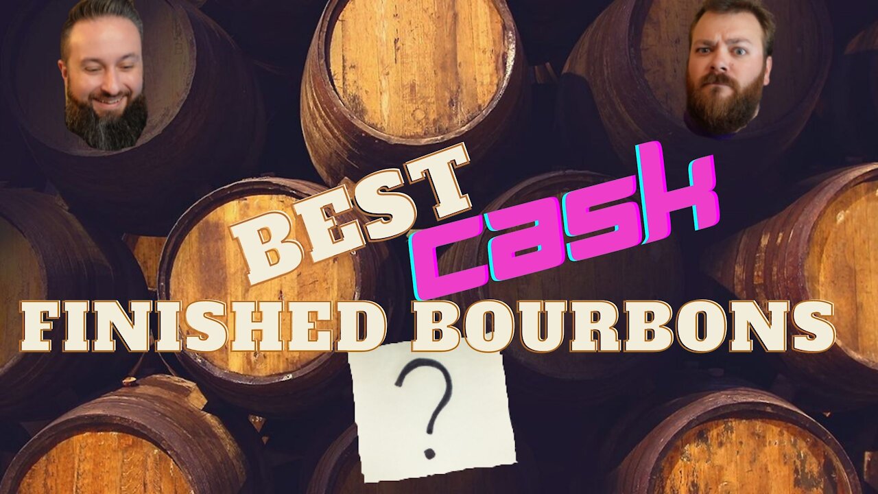 Best Cask Finished Bourbon Blind