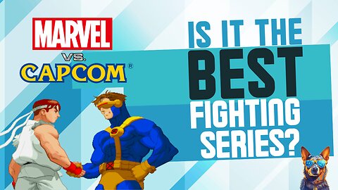 Marvel vs Capcom: The Greatest Fighting Game Series Ever?