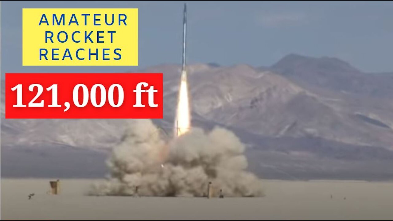 Amateur Rocket Reaches 121,000 feet!