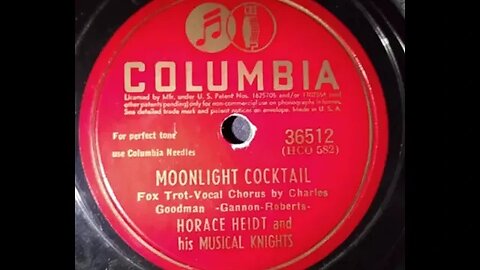 Horace Heidt and His Musical Knights, Charles Goodman – Moonlight Cocktail