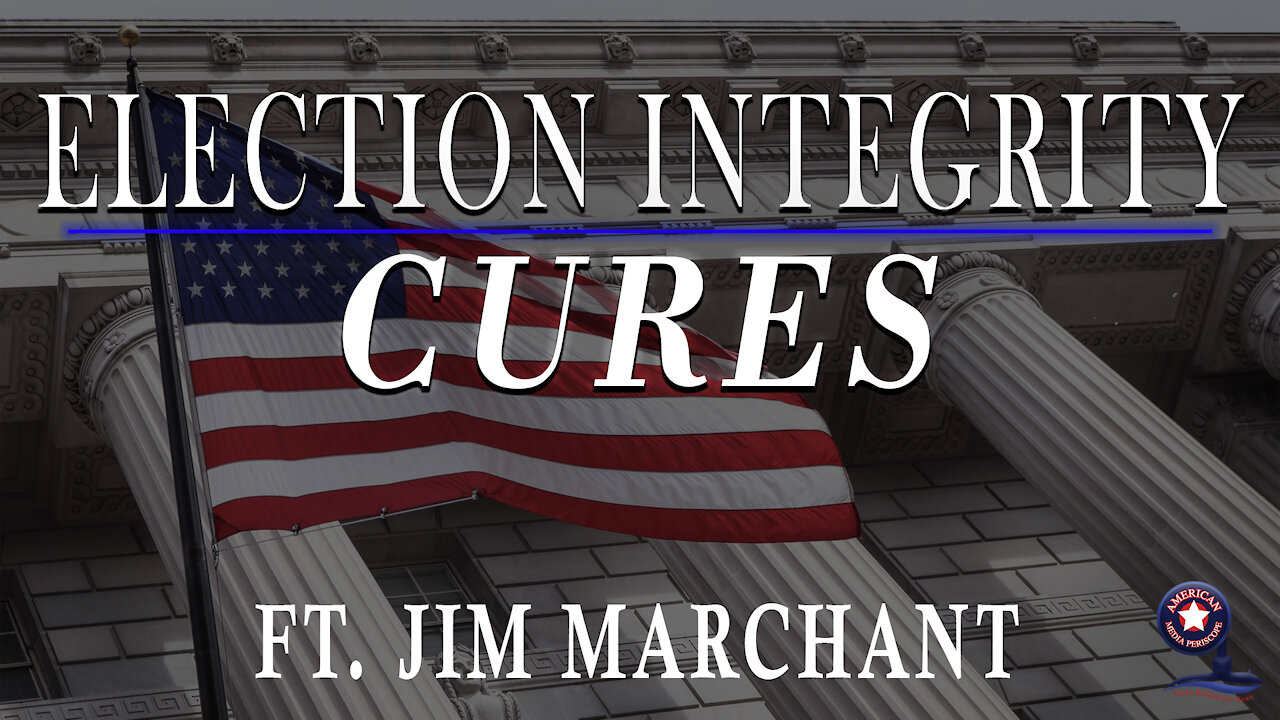 Election Integrity Cures with Jim Marchant | Unrestricted Truths Ep. 26